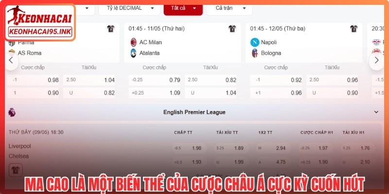 Ma Cao là một biến thể của cược châu Á cực kỳ cuốn hút