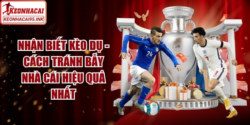 Nhan Biet Keo Du